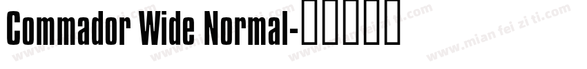 Commador Wide Normal字体转换